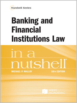 cover image of Banking and Financial Institutions Law in a Nutshell